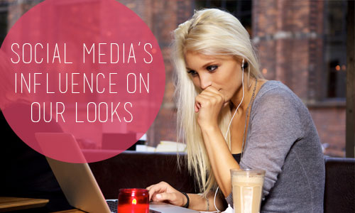 Social Media's influence on our looks