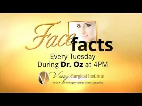 Face Facts: Every Tuesday during Dr. Oz